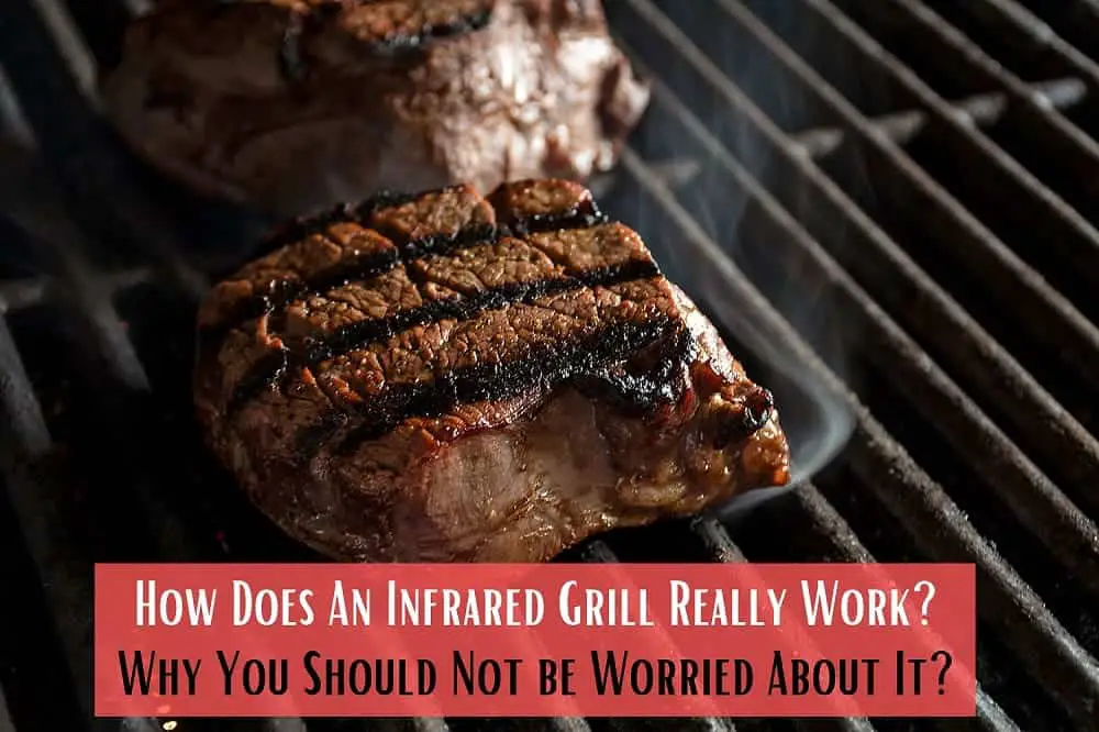 How Does an Infrared Grill Really Work