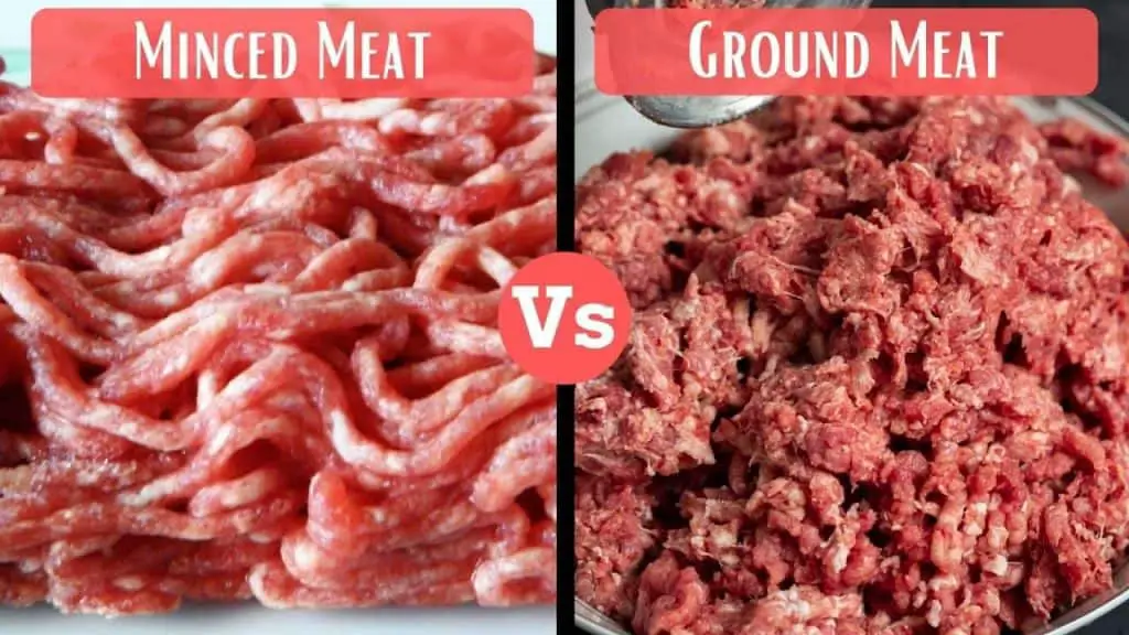 Minced Meat vs Ground Meat