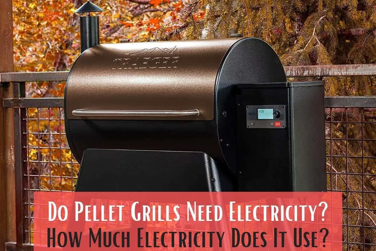 Do Pellet Grills Need Electricity