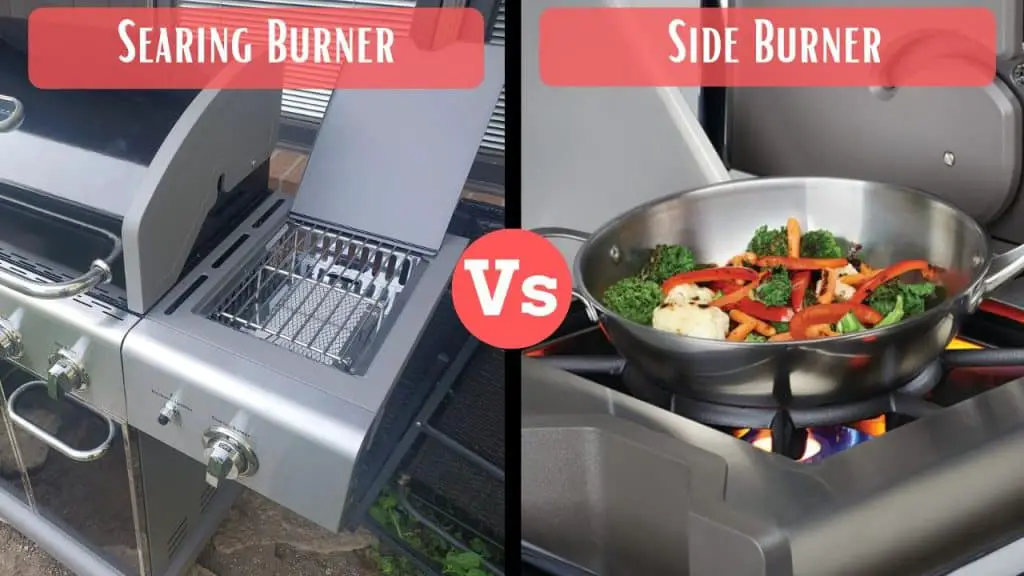 Searing burner vs Side burner on Grills